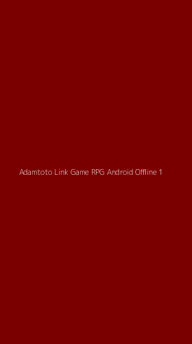 Tampilan Antarmuka Aplikasi Adamtoto Link Game Rpg Android Offline - 1