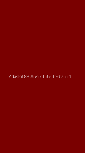 Tampilan Antarmuka Aplikasi Adaslot88 Musik Lite Terbaru - 1
