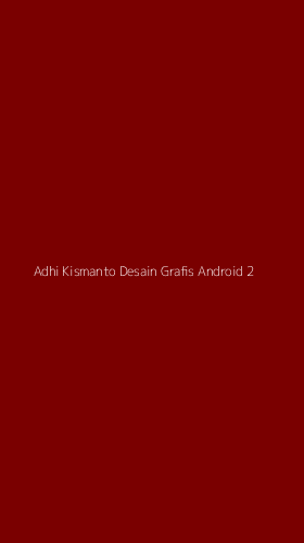 Tampilan Antarmuka Aplikasi Adhi Kismanto Desain Grafis Android - 2