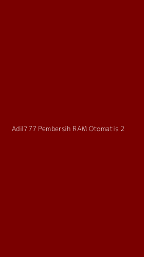Tampilan Antarmuka Aplikasi Adil777 Pembersih Ram Otomatis - 2