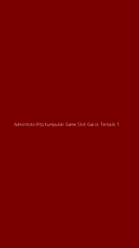 Tampilan Antarmuka Aplikasi Admintoto Rtp Kumpulan Game Slot Gacor Terbaik - 1