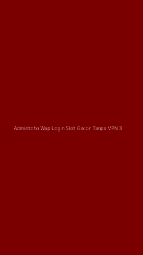 Tampilan Antarmuka Aplikasi Admintoto Wap Login Slot Gacor Tanpa Vpn - 3