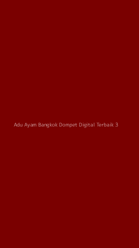 Tampilan Antarmuka Aplikasi Adu Ayam Bangkok Dompet Digital Terbaik - 3