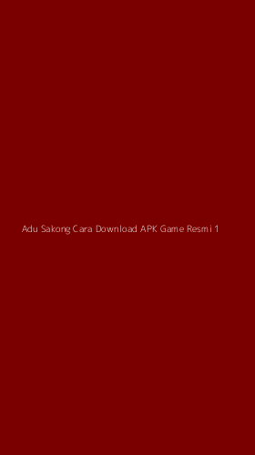 Tampilan Antarmuka Aplikasi Adu Sakong Cara Download Apk Game Resmi - 1