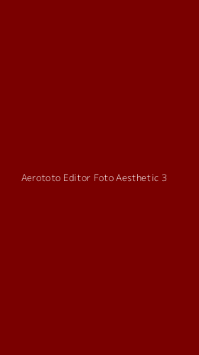Tampilan Antarmuka Aplikasi Aerototo Editor Foto Aesthetic - 3