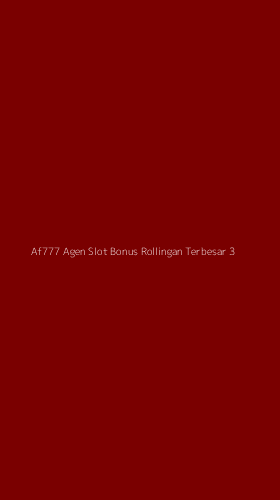 Tampilan Antarmuka Aplikasi Af777 Agen Slot Bonus Rollingan Terbesar - 3
