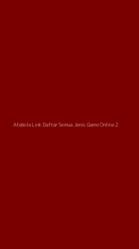Tampilan Antarmuka Aplikasi Afabola Link Daftar Semua Jenis Game Online - 2