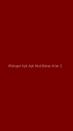 Tampilan Antarmuka Aplikasi Afatogel Apk Apk Mod Bebas Iklan - 2