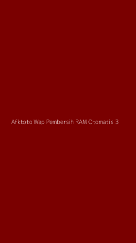 Tampilan Antarmuka Aplikasi Afktoto Wap Pembersih Ram Otomatis - 3
