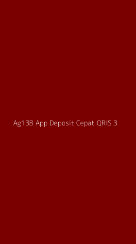 Tampilan Antarmuka Aplikasi Ag138 App Deposit Cepat Qris - 3