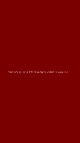 Tampilan Antarmuka Aplikasi Agam69slot Portal Informasi Game Online Terupdate - 2
