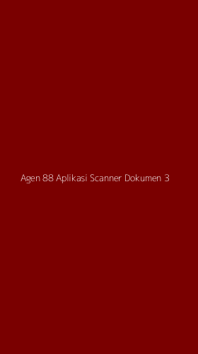 Tampilan Antarmuka Aplikasi Agen 88 Aplikasi Scanner Dokumen - 3