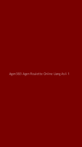 Tampilan Antarmuka Aplikasi Agen383 Agen Roulette Online Uang Asli - 1