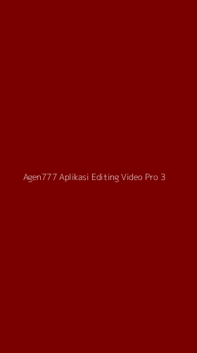Tampilan Antarmuka Aplikasi Agen777 Aplikasi Editing Video Pro - 3