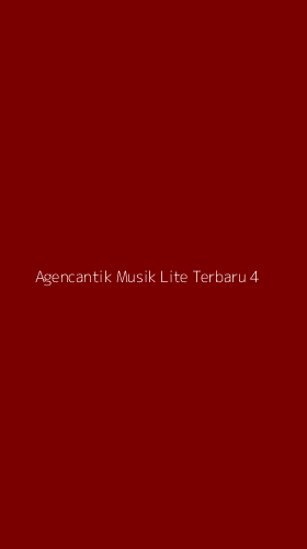 Tampilan Antarmuka Aplikasi Agencantik Musik Lite Terbaru - 4