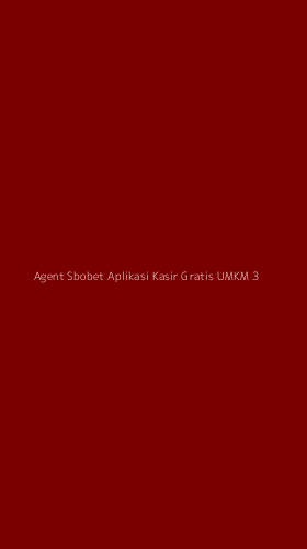Tampilan Antarmuka Aplikasi Agent Sbobet Aplikasi Kasir Gratis Umkm - 3