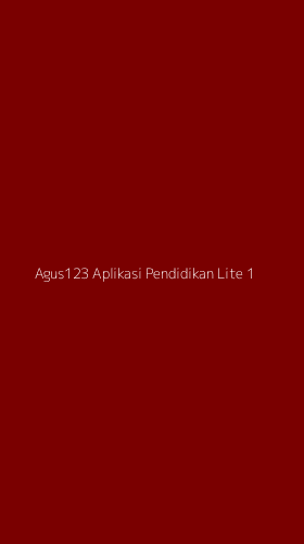 Tampilan Antarmuka Aplikasi Agus123 Aplikasi Pendidikan Lite - 1