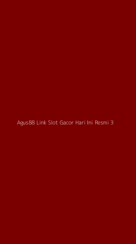 Tampilan Antarmuka Aplikasi Agus88 Link Slot Gacor Hari Ini Resmi - 3