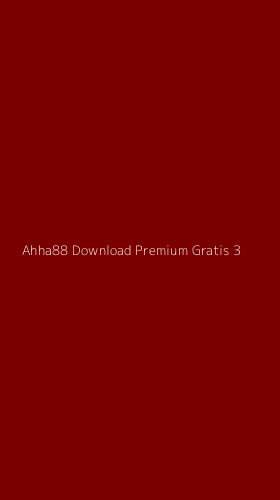 Tampilan Antarmuka Aplikasi Ahha88 Download Premium Gratis - 3