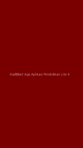 Tampilan Antarmuka Aplikasi Aia88bet App Aplikasi Pendidikan Lite - 4