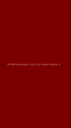 Tampilan Antarmuka Aplikasi Aifa66 Kumpulan Link Situs Game Populer - 3
