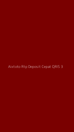 Tampilan Antarmuka Aplikasi Aixtoto Rtp Deposit Cepat Qris - 3