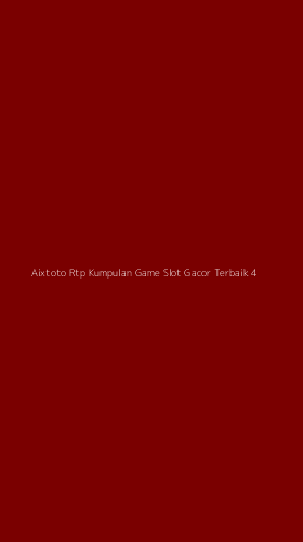 Tampilan Antarmuka Aplikasi Aixtoto Rtp Kumpulan Game Slot Gacor Terbaik - 4