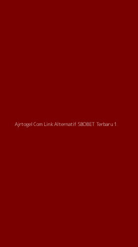 Tampilan Antarmuka Aplikasi Ajrtogel Com Link Alternatif Sbobet Terbaru - 1