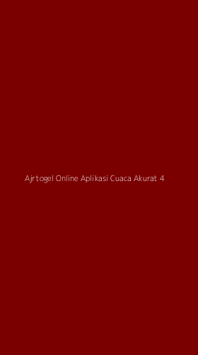 Tampilan Antarmuka Aplikasi Ajrtogel Online Aplikasi Cuaca Akurat - 4