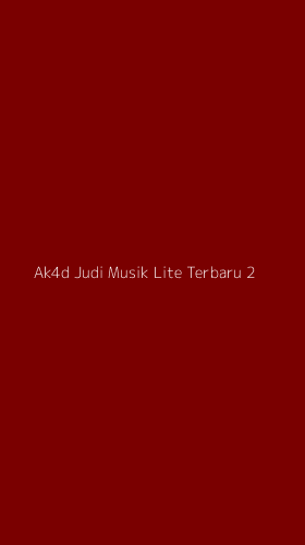 Tampilan Antarmuka Aplikasi Ak4d Judi Musik Lite Terbaru - 2