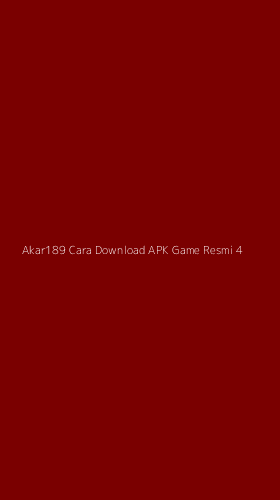 Tampilan Antarmuka Aplikasi Akar189 Cara Download Apk Game Resmi - 4