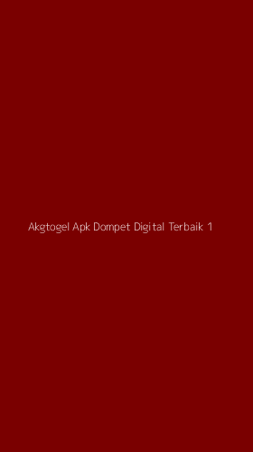 Tampilan Antarmuka Aplikasi Akgtogel Apk Dompet Digital Terbaik - 1
