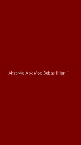 Tampilan Antarmuka Aplikasi Aksar4d Apk Mod Bebas Iklan - 1