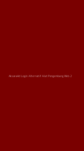 Tampilan Antarmuka Aplikasi Aksara4d Login Alternatif Alat Pengembang Web - 2