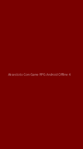 Tampilan Antarmuka Aplikasi Aksestoto Com Game Rpg Android Offline - 4