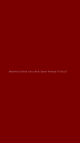 Tampilan Antarmuka Aplikasi Aksestoto Daftar Situs Multi Game Terbesar Di Asia - 3