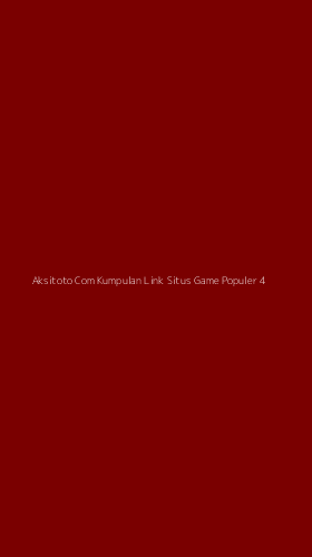 Tampilan Antarmuka Aplikasi Aksitoto Com Kumpulan Link Situs Game Populer - 4