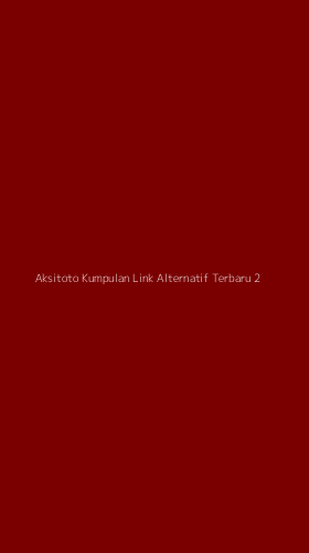 Tampilan Antarmuka Aplikasi Aksitoto Kumpulan Link Alternatif Terbaru - 2