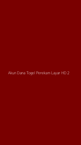 Tampilan Antarmuka Aplikasi Akun Dana Togel Perekam Layar Hd - 2