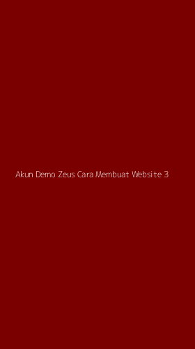 Tampilan Antarmuka Aplikasi Akun Demo Zeus Cara Membuat Website - 3