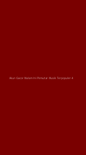 Tampilan Antarmuka Aplikasi Akun Gacor Malam Ini Pemutar Musik Terpopuler - 4
