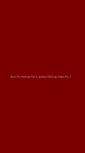 Tampilan Antarmuka Aplikasi Akun Pro Hotman Paris Aplikasi Editing Video Pro - 3