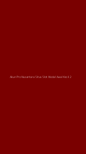 Tampilan Antarmuka Aplikasi Akun Pro Nusantara Situs Slot Modal Awal Kecil - 2