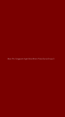 Tampilan Antarmuka Aplikasi Akun Pro Singapore Agen Bola Resmi Piala Dunia Eropa - 3