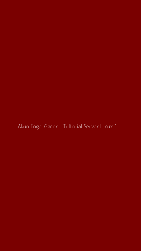 Tampilan Antarmuka Aplikasi Akun Togel Gacor - Tutorial Server Linux - 1