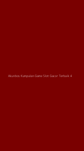 Tampilan Antarmuka Aplikasi Akunbos Kumpulan Game Slot Gacor Terbaik - 4