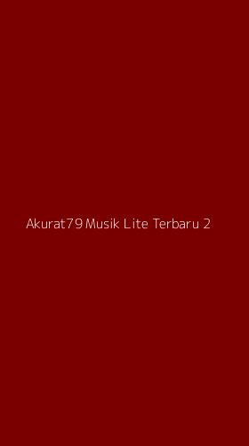 Tampilan Antarmuka Aplikasi Akurat79 Musik Lite Terbaru - 2