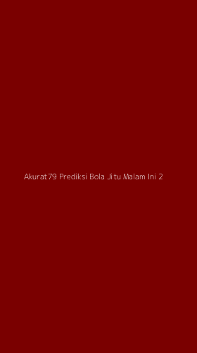 Tampilan Antarmuka Aplikasi Akurat79 Prediksi Bola Jitu Malam Ini - 2