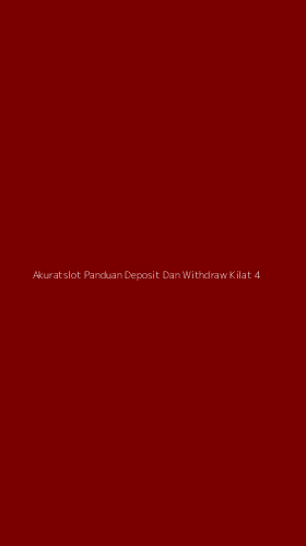 Tampilan Antarmuka Aplikasi Akuratslot Panduan Deposit Dan Withdraw Kilat - 4