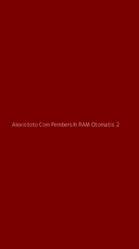 Tampilan Antarmuka Aplikasi Alexistoto Com Pembersih Ram Otomatis - 2